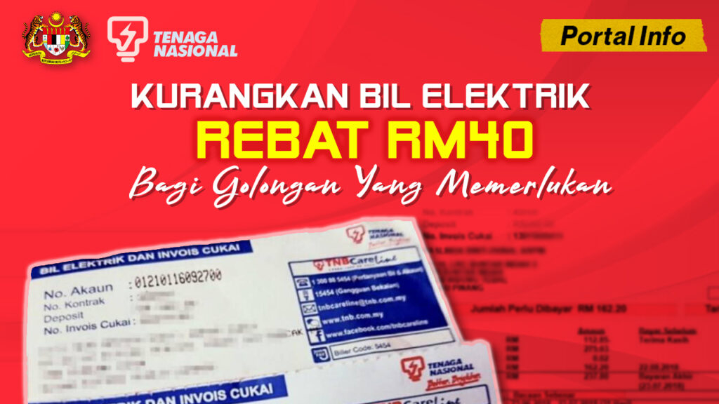 Kurangkan Bil Elektrik Dengan Rebat RM40 Bagi Yang Memerlukan Portal Info